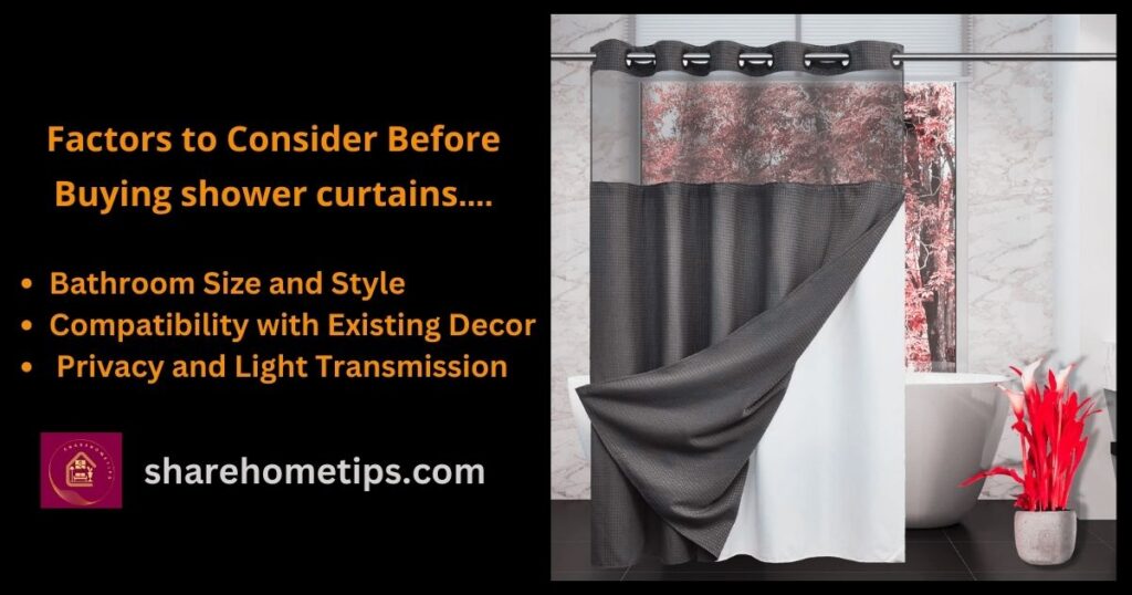 factors to consider shower curtain buying